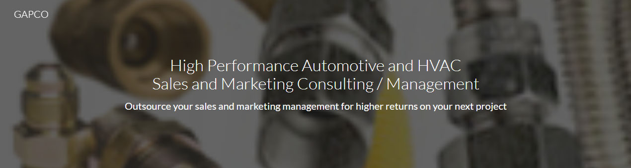 High Performance Automotive * HVAC - Sales * Marketing * Consulting * Management
